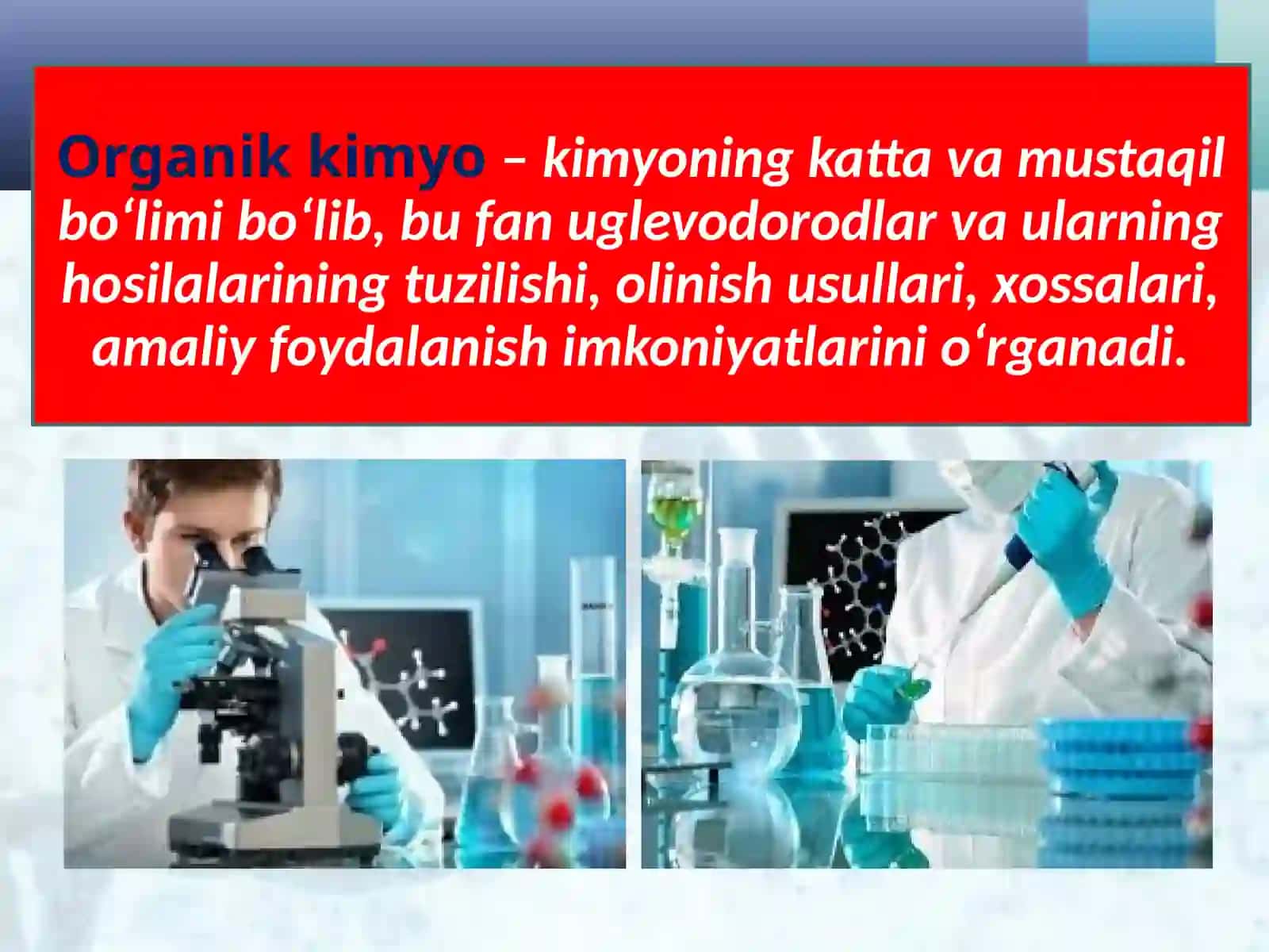 Organik kimyo tarixi. Organik birikmalarning o‘ziga xos xususiyatlari 4