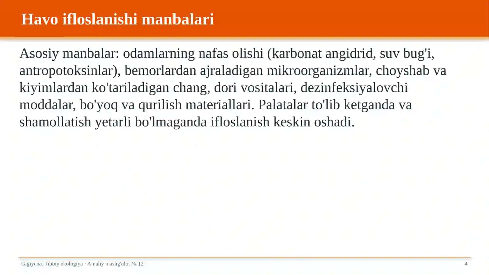 Gigiyena. Tibbiy ekologiya · Amaliy mashg'ulot № 12 4