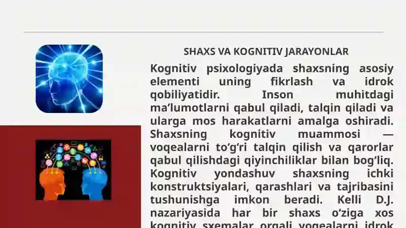 KOGNITIV PSIXOLOGIYADA SHAXS MUAMMOSI. KELLI DJ. VA SHAXSNING KOGNITIV NAZARIYASI 4