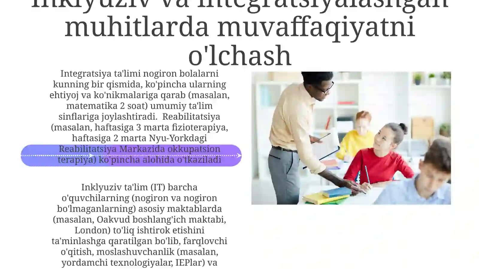 Inklyuziv ta'limning mohiyati integratsion ta'limdan farqi. Reabilitatsiya 4