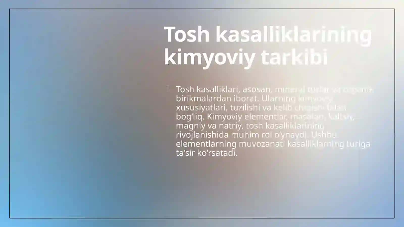 2 Tosh kasalliklariningkimyoviyasoslari 4