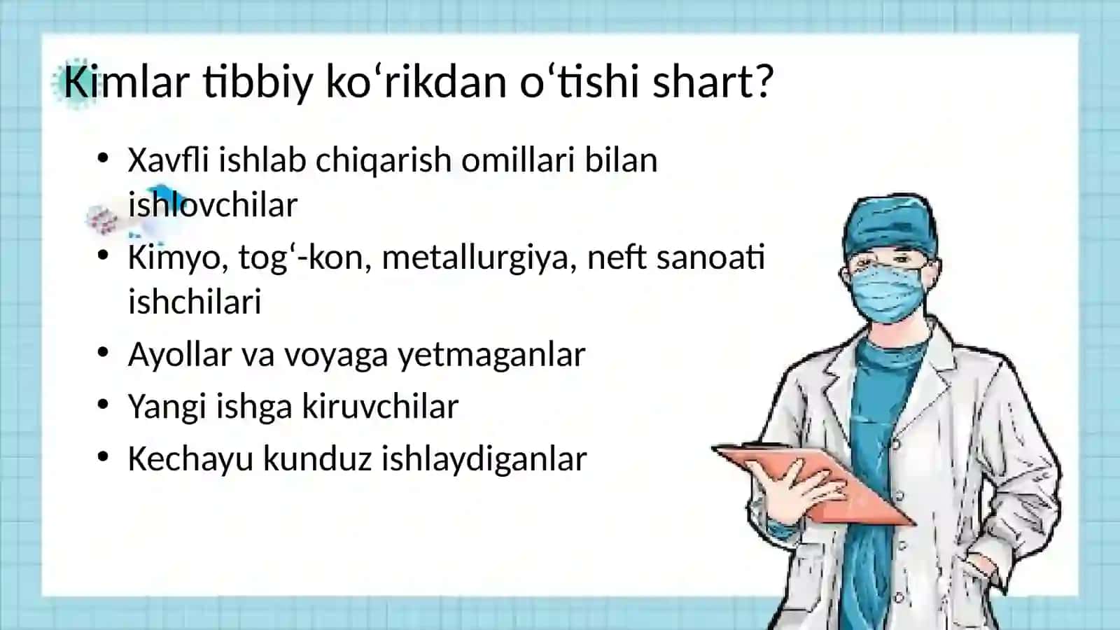 Sanoat korxonalarida ishchilarni tibbiy ko‘rikdan o'tkazish tartibi 4