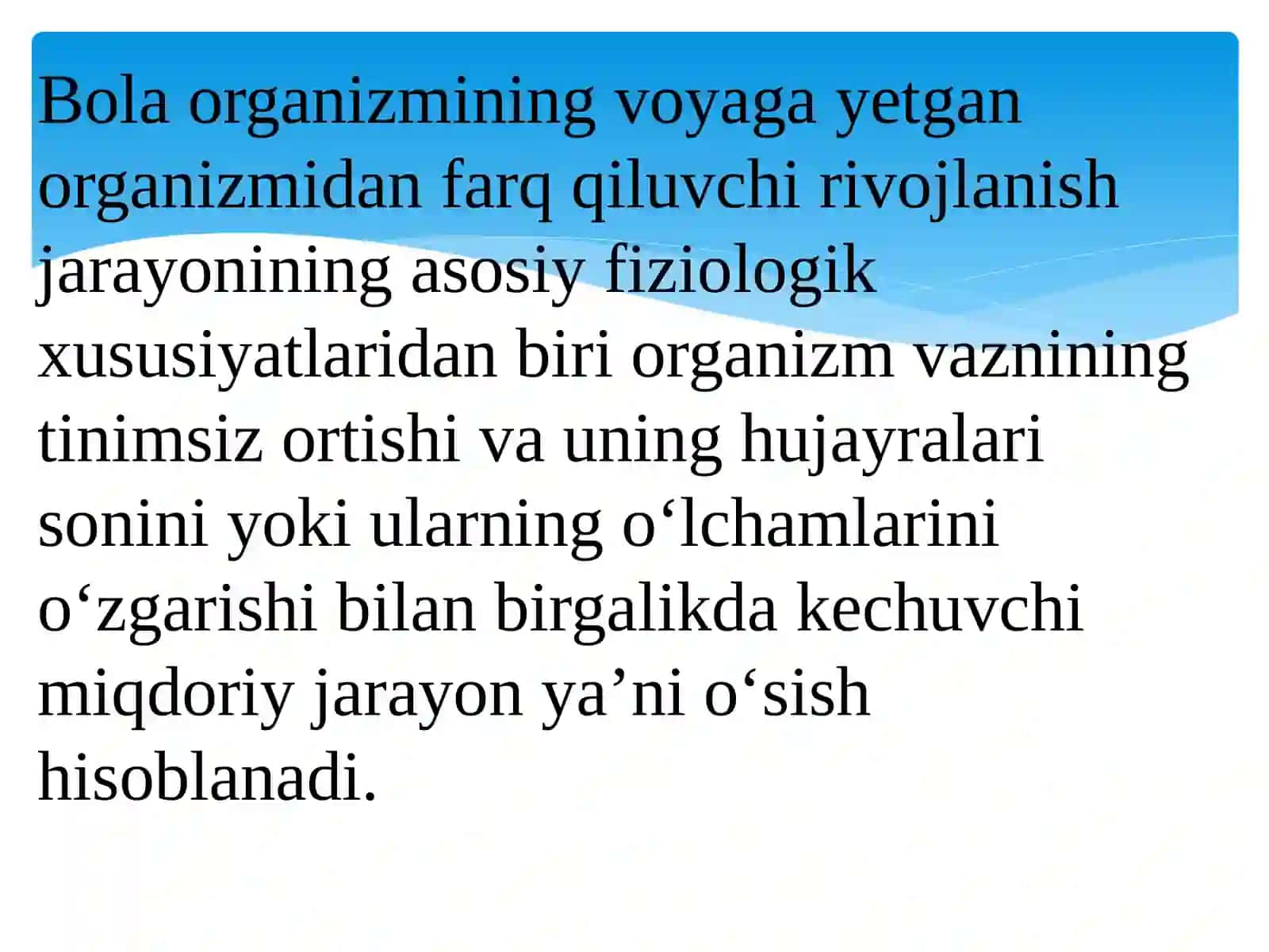 OʻSISH VA RIVOJLANISHNING UMUMIY QONUNIYATLARI,ORGANIZM VA MUHIT 4