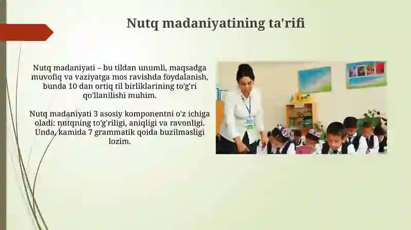 Nutq madaniyatini shakllantirishda oʻqituvchi nutqining namuna sifatidagi roli 4