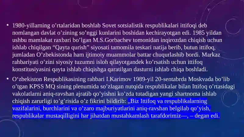 Mustaqillikka erishish arafasida O‘zbekistondagi ijtimoiy-siyosiy jarayonlar.Mustaqil O‘zbekiston Respublikasining tashkil topishi va uning tarixiy ahamiyati. 4