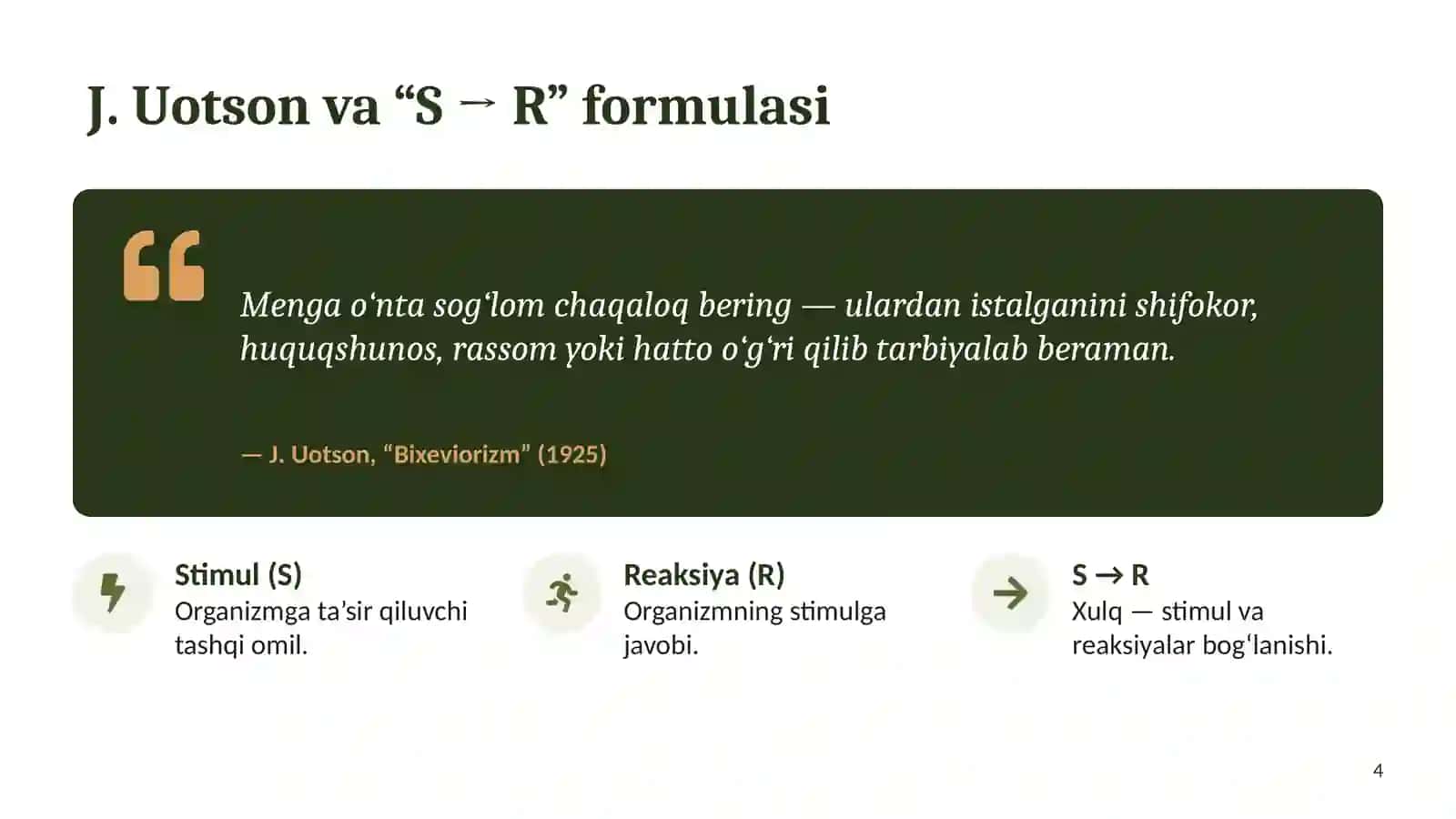 Bixeviorizmning asosiy g‘oyasi 4