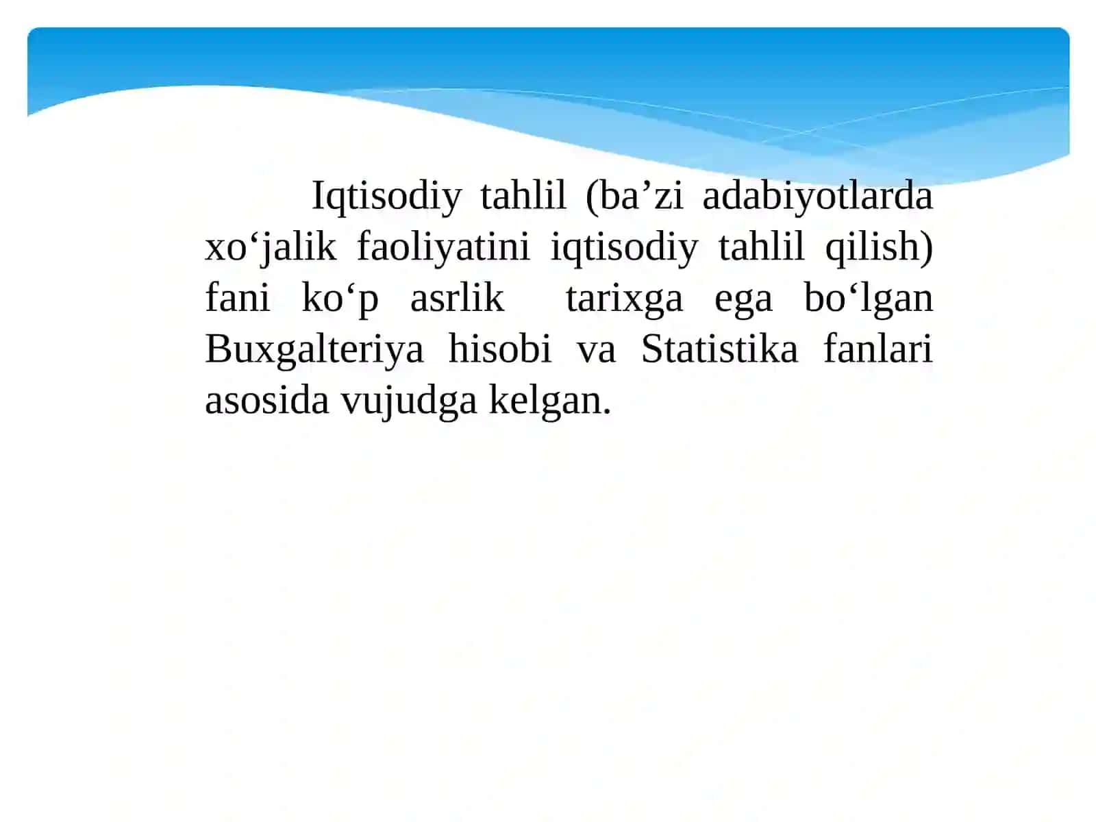 IQTISODIY TAHLILNING PREDMETI, ASOSIY VAZIFALARI VA TAMOYILLARI 4