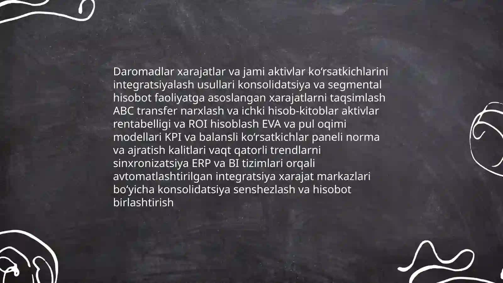 Tarmoq qiymat zanjirini yaratish metalogyasi; daromadlar, xarajatlar jami aktivlar qiymatini ko'rsatgan holda qiymat yarativchi faoliyat turlarini aniqlash 4