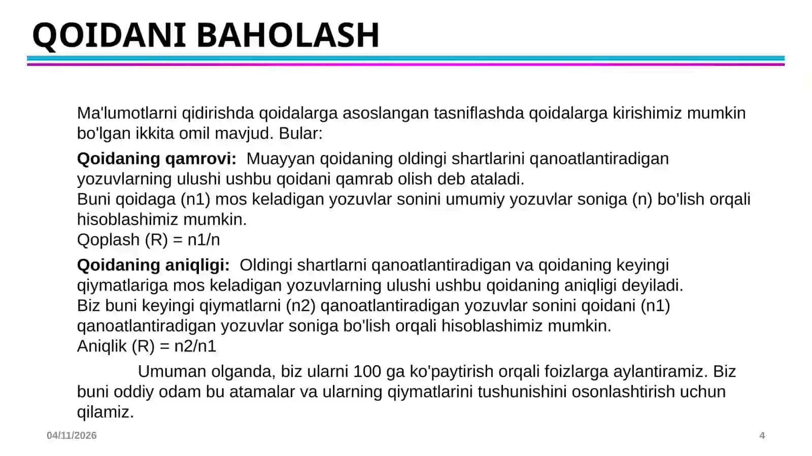 Qoidalarga asoslangan klassifikator. Klassifikatorlarning turlari. Qoidalarga asoslangan tasniflash algoritmlari. Qaror daraxtlaridan qoidalarni chiqarish. Klassifikatorni baholash 4