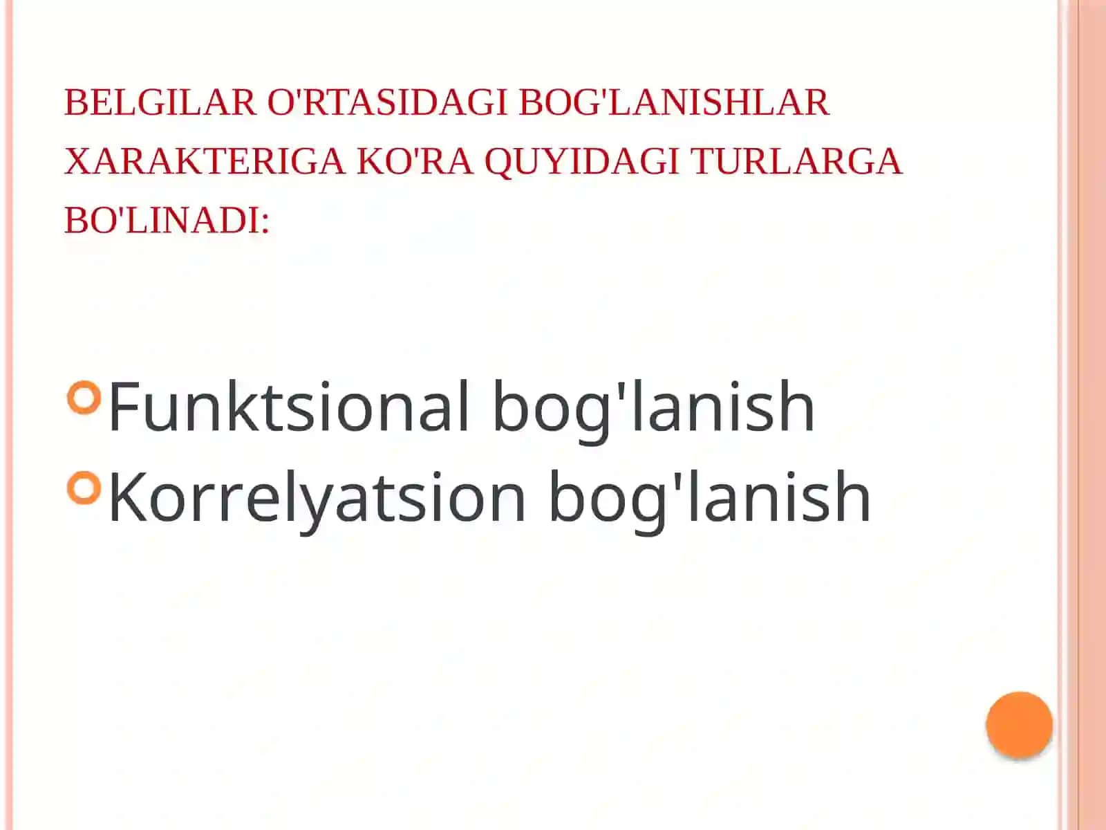 O’ZARO BOG’LANISHLARNI STATISTIK O’RGANISH 4