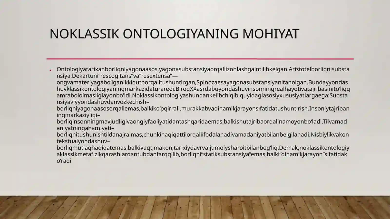 Noklassik ontologiyaniŋ yo'nalishlari va mohiyati 4