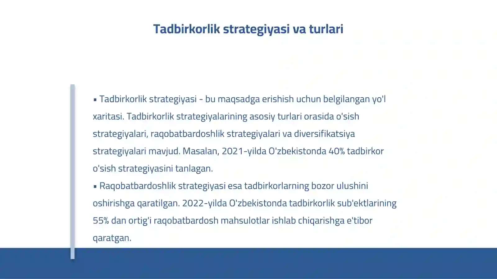 Tadbirkorlikning sifat fazilatlari,tadbirkorlik strategiyasi va taktikasi 4