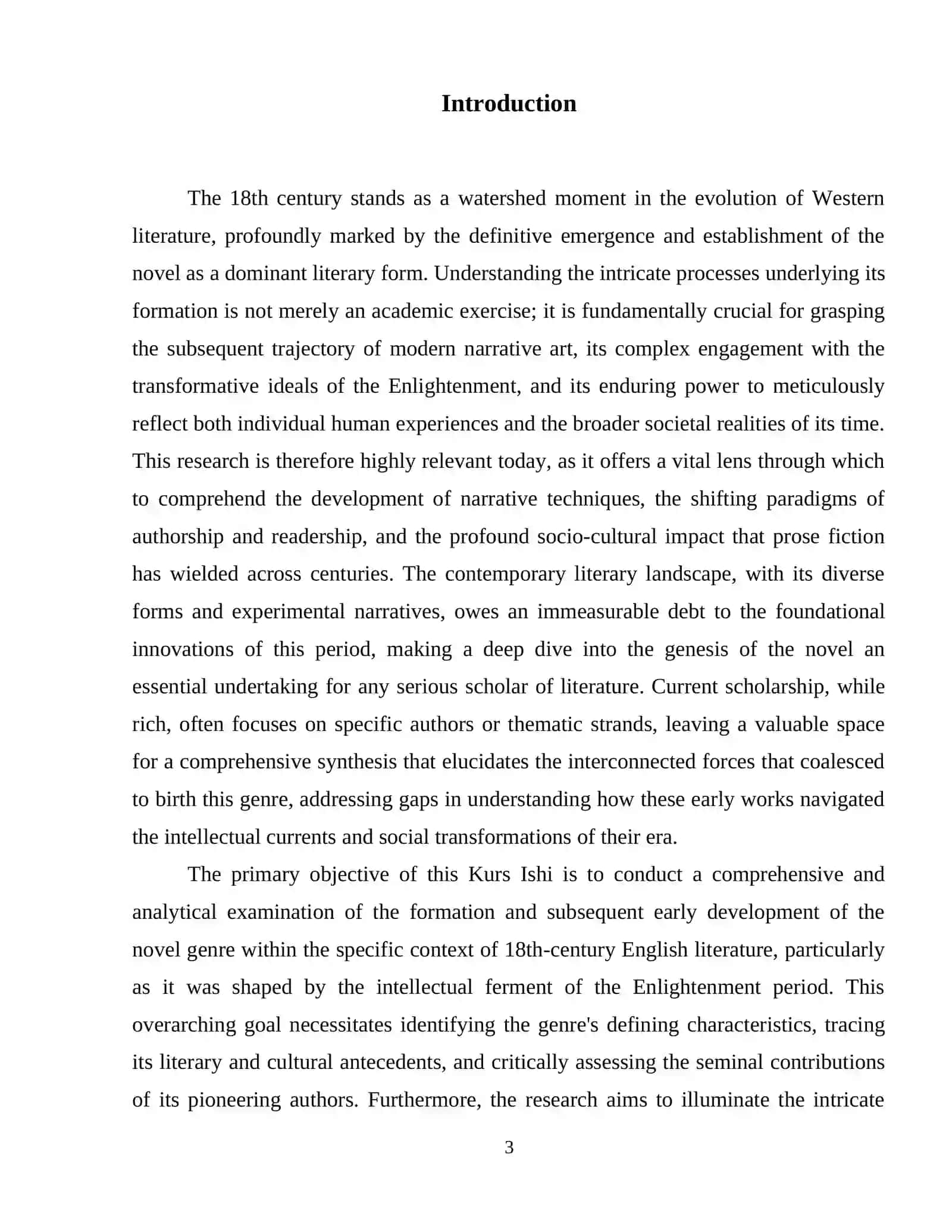 The formation of the novel genre in the literature of the 18" century English
Enlightenment period 4