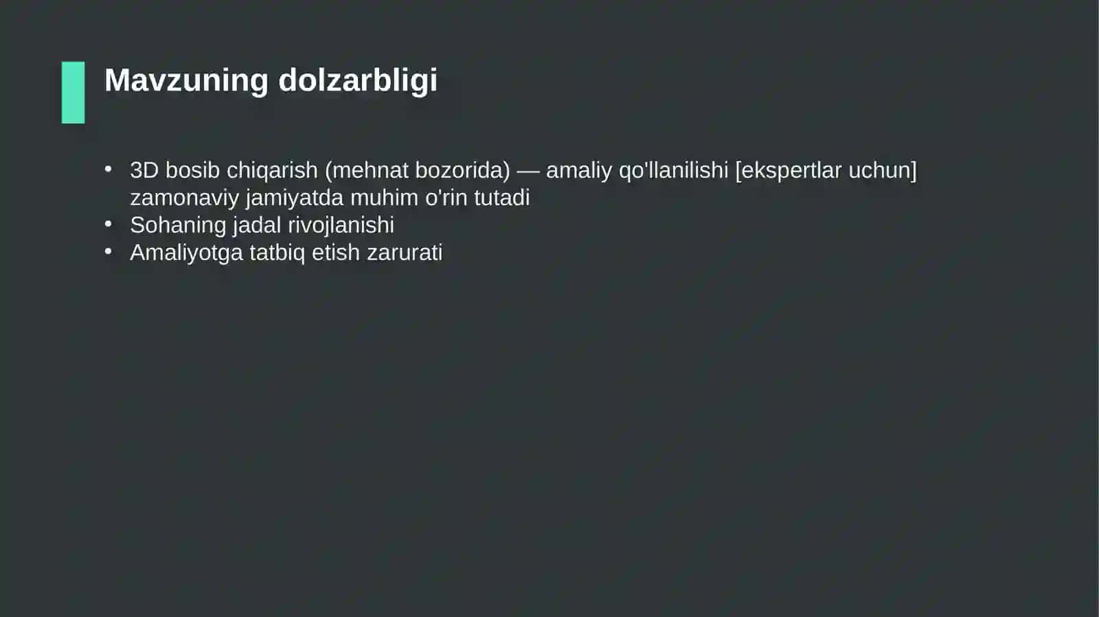 3D bosib chiqarish (mehnat bozorida) — amaliy qo'llanilishi [ekspertlar uchun] 4