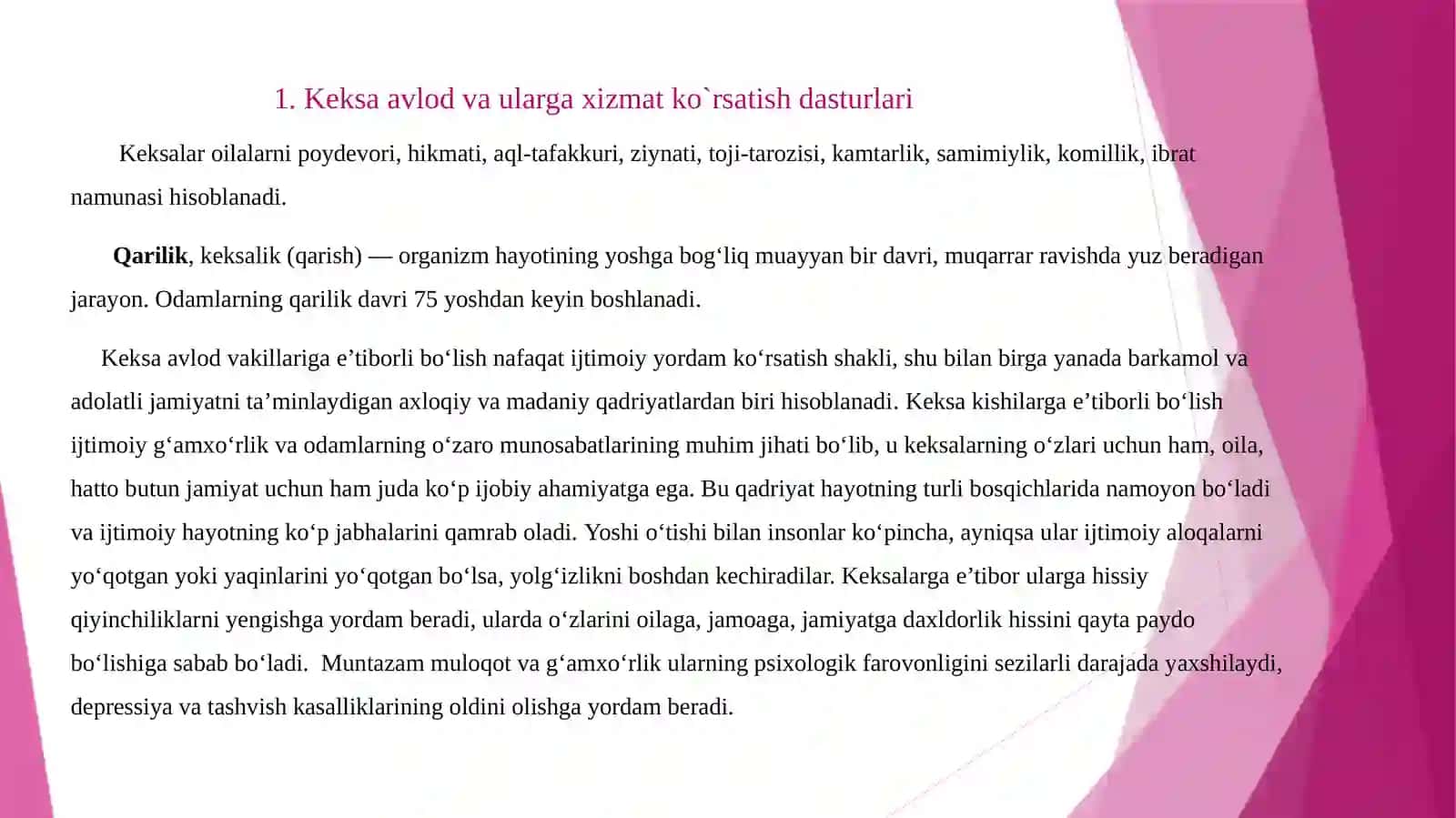 Keksalarga xizmat ko`rsatish,  ta`minlash va vasiylik qilish 4