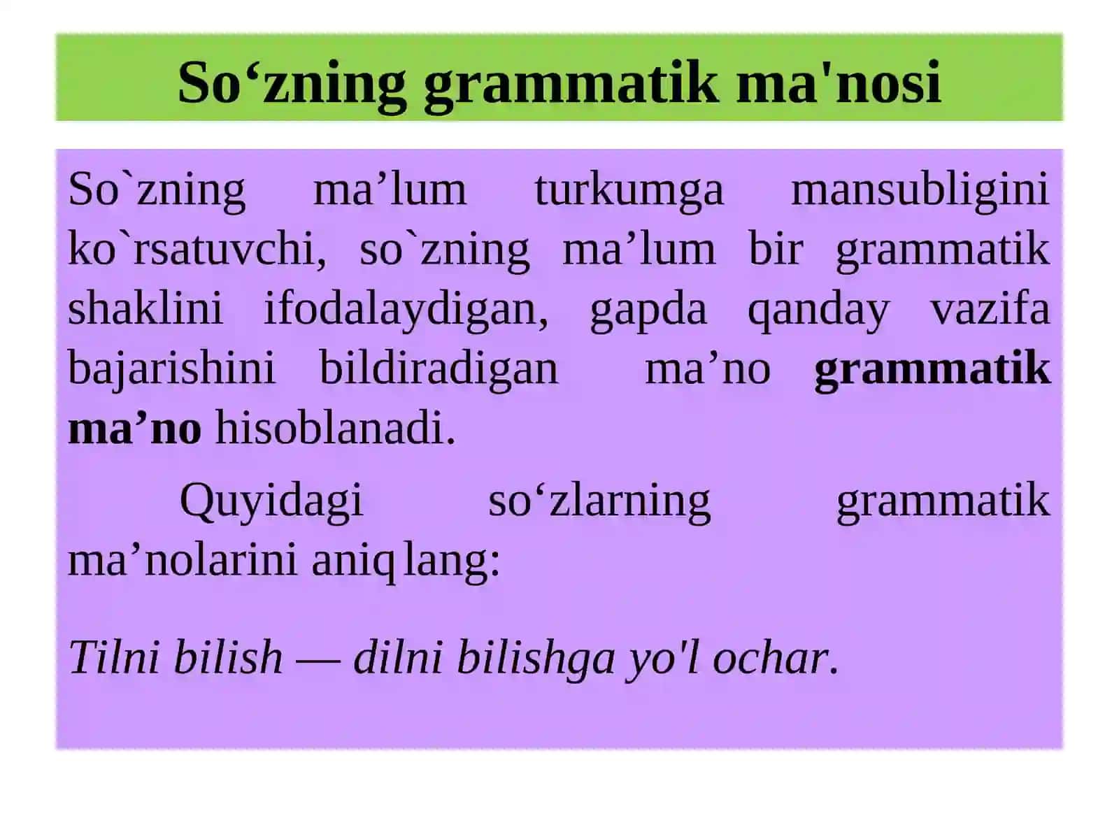 Grammatika.Morfologiya. So‘z turkumlari, ularning tasnifi 4