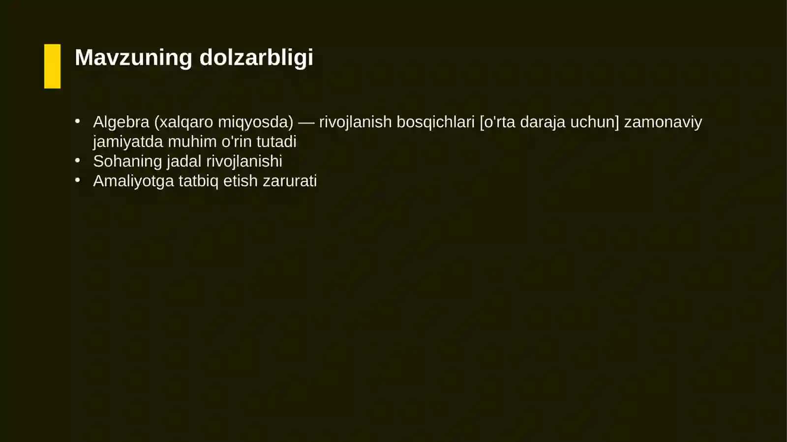 Algebra (xalqaro miqyosda) — rivojlanish bosqichlari [o'rta daraja uchun] 4