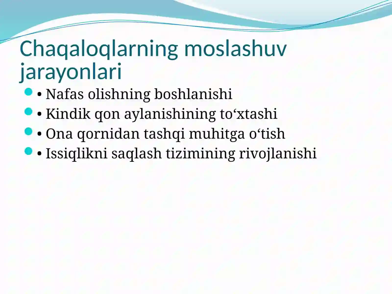 Chaqaloqlik davri fiziologiyasi, moslashuv jarayonini aks ettiruvchi holatlar va ko'krak suti bilan oziqlantirish tamoyillari 4