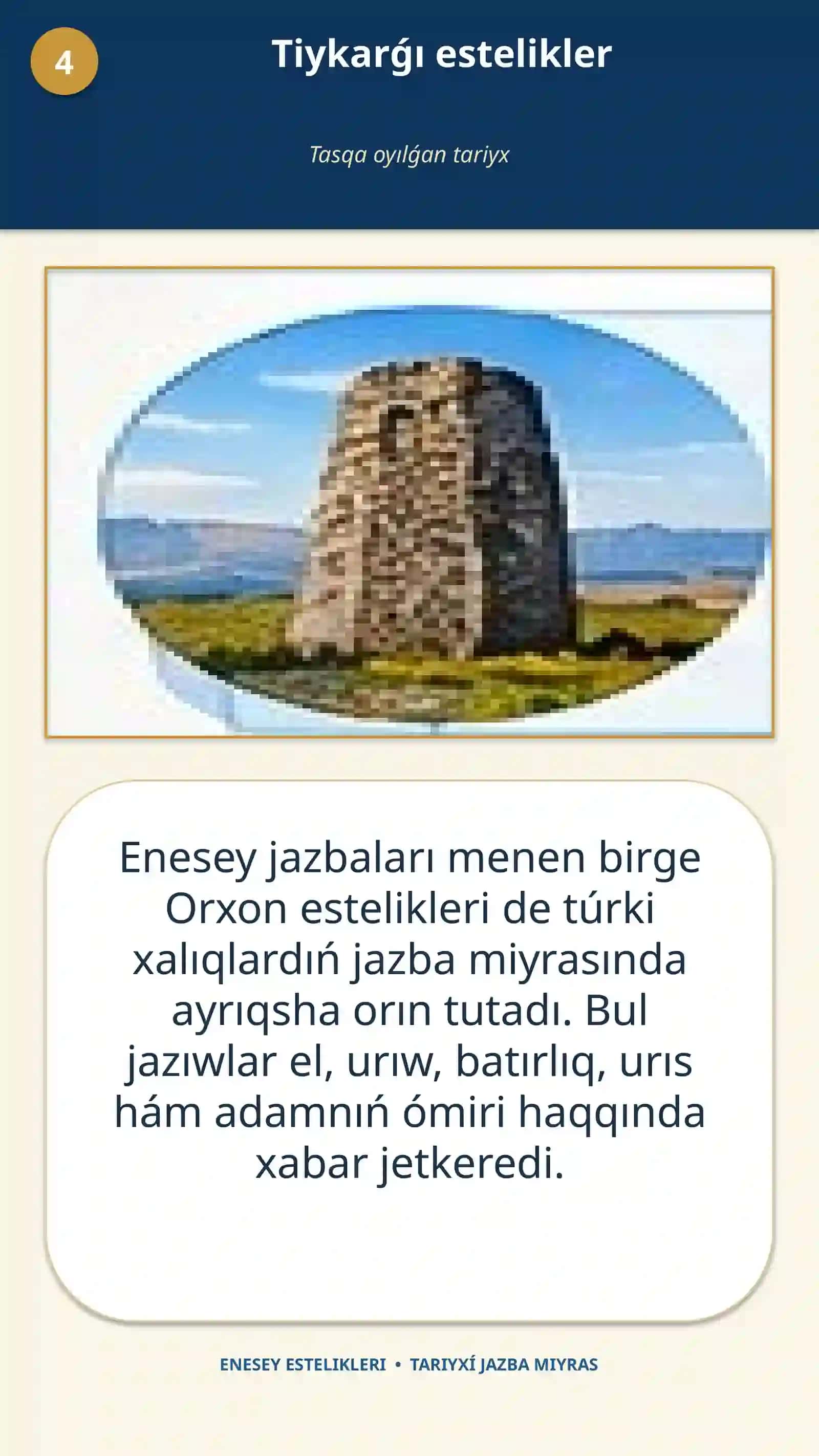 ENESEY ESTELIKLERI • TARIYXÍ JAZBA MIYRAS 4