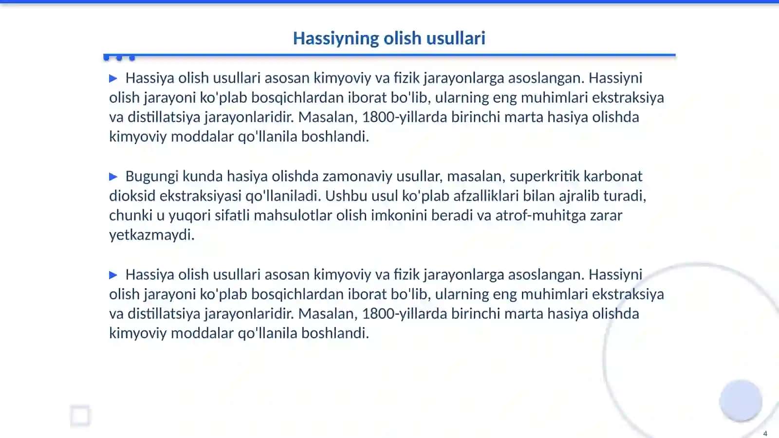 Hassiyning olinishi va uning xossalari 4
