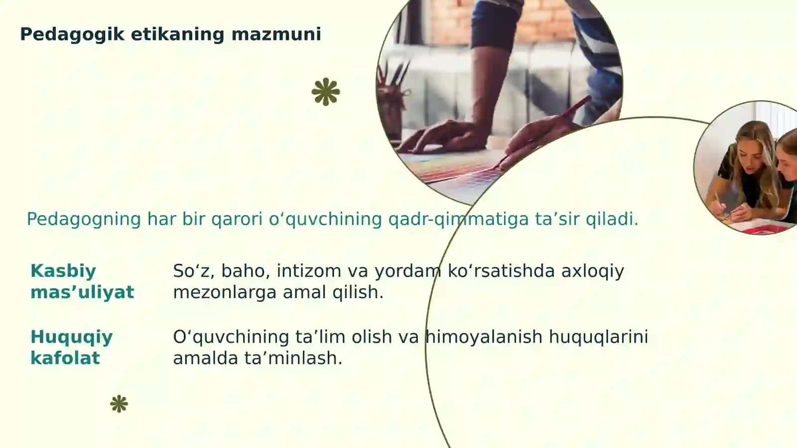 PEDAGOGIK ETIKA VA O‘QUVCHILAR  HUQUQLARINI HIMOYA QILISH 4