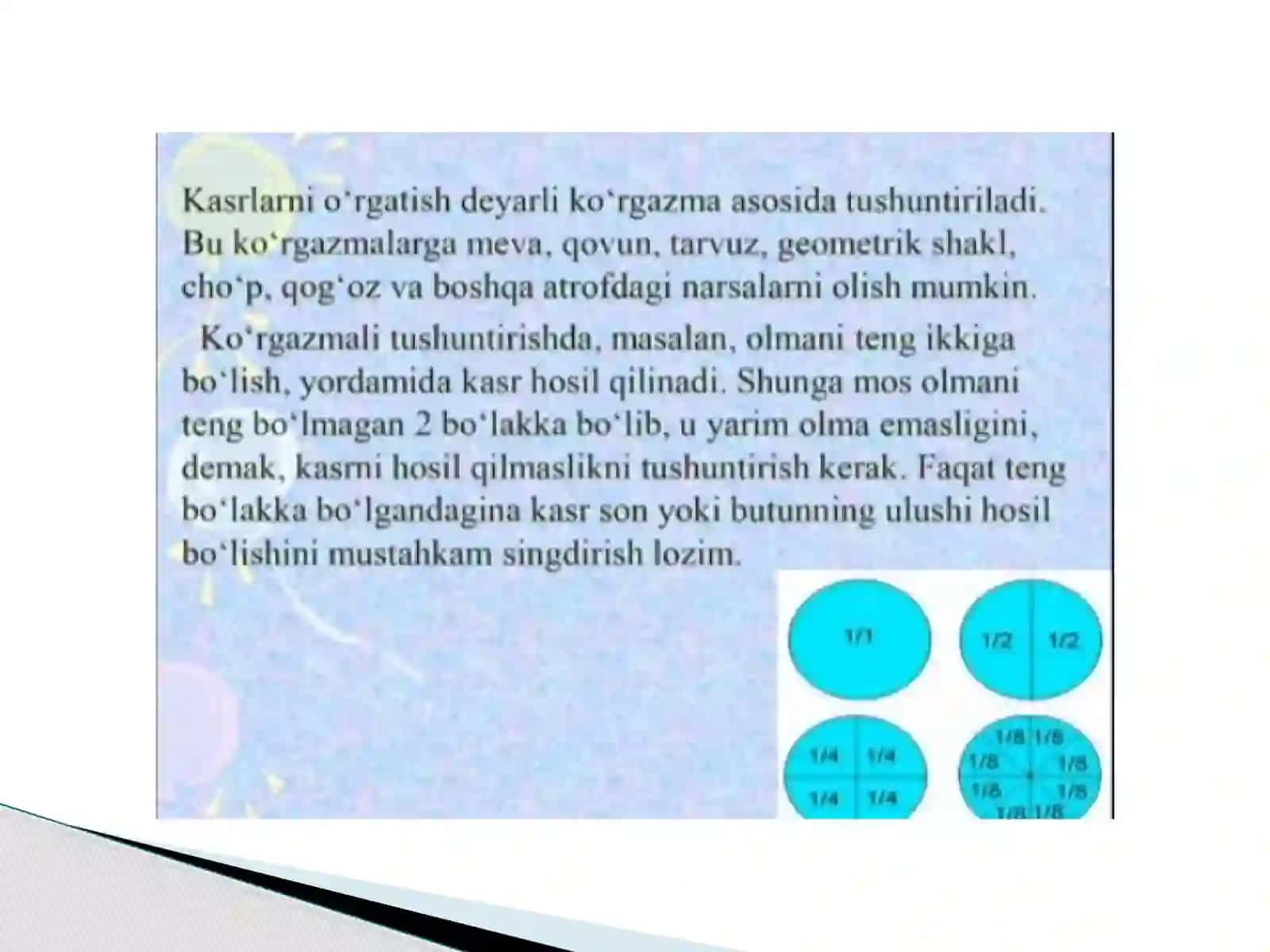 ULUSH VA KASR, O’NLI KASR MAVZUSINI O’RGATISHDA KO’RGAZMALILIKDAN FOYDALANISH 4