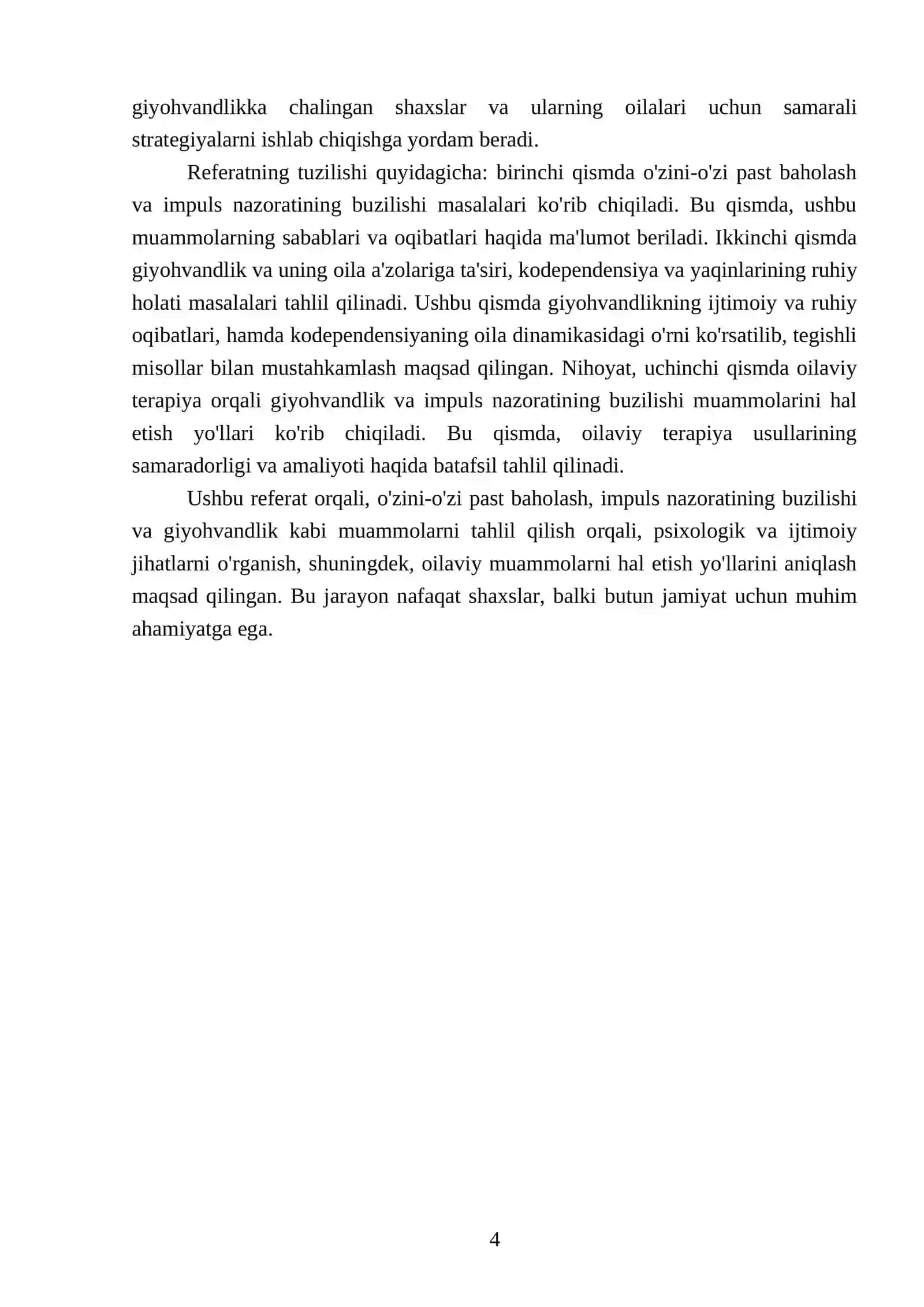 O'zini - o'zi past baholash, impuls nazoratining buzilishi, yaqinlikdan qochish, Giyohvandlik va uning oila a'zolariga ta'siri, kodependensiya, yaqinlarining ruhiy holati, oilaviy terapiya 4