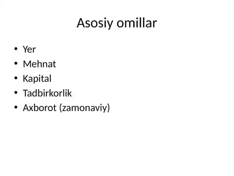 Ishlab chiqarish omillari va ularning turkumlanishi 4