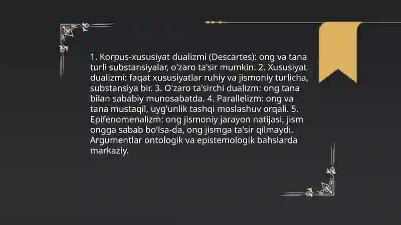 Ong va tananing (aql va moddiylik) muammosi 4
