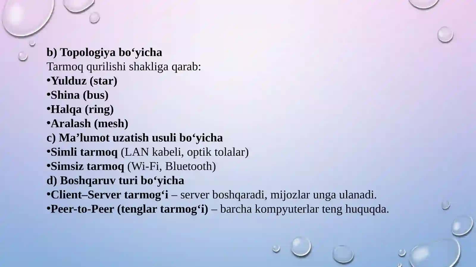 Kompyutertarmoqlari turlari:LAN,MAN,WAN 4