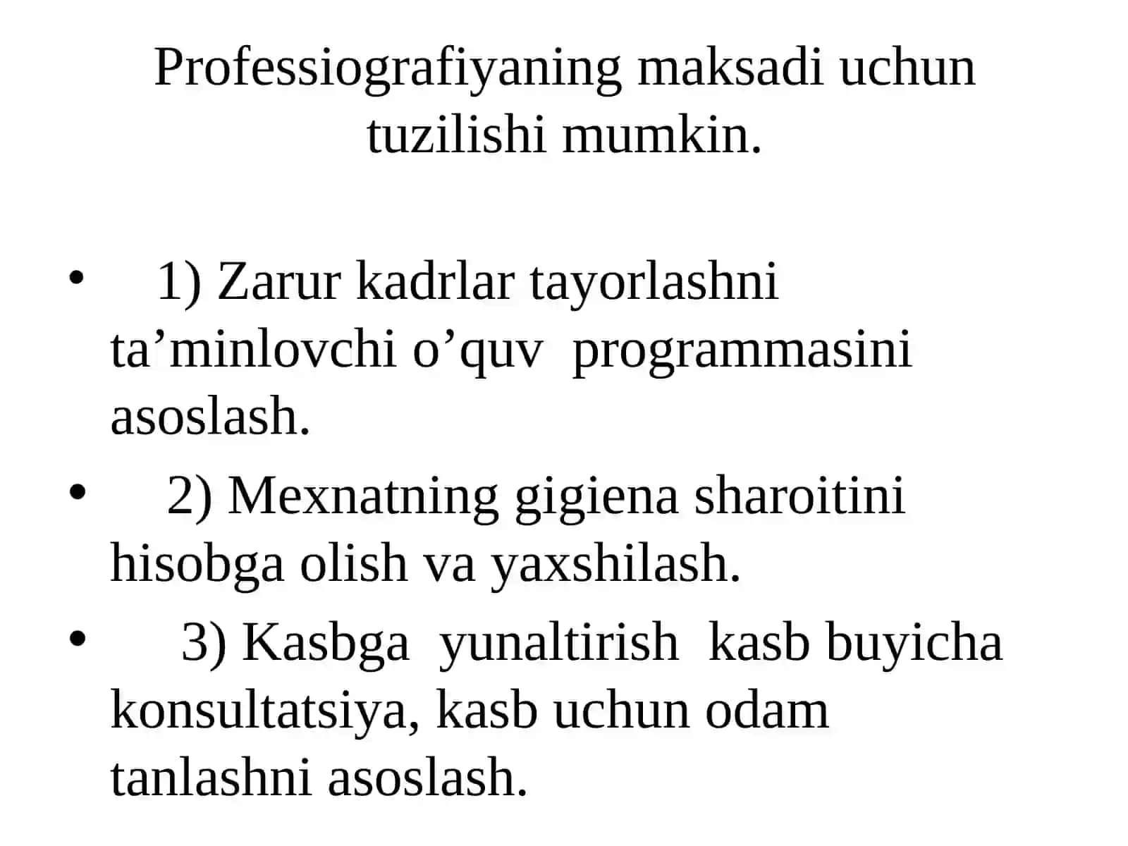 Kasblar va ularning klassifakatsiyasi. Professiografiyaning (professiogramma) mohiyati 4