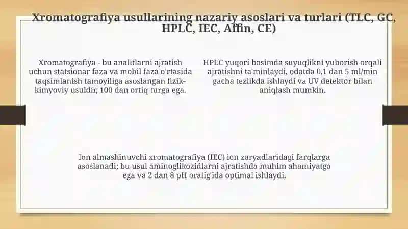 Aminoglikozidlarning tahlilidaxromatografikusullariningqo‘llanilishi 4