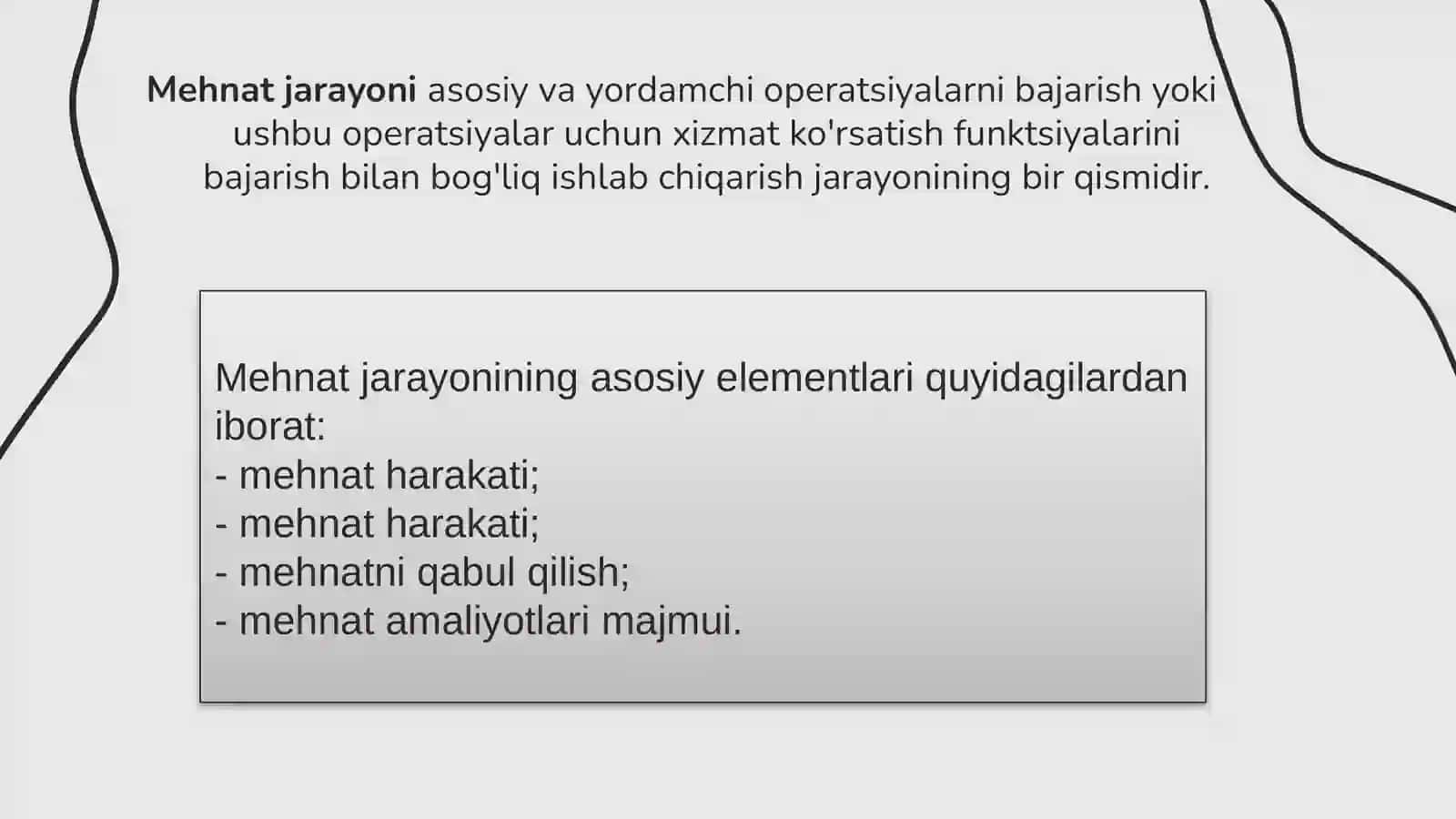 Mehnatjarayoni,uningmazmunivatashkilotgaqo'yiladigantalablar 4
