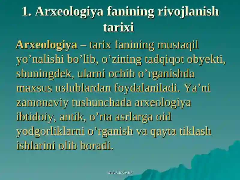 Arxeologiya fanini o'rganish ahamiyati 4