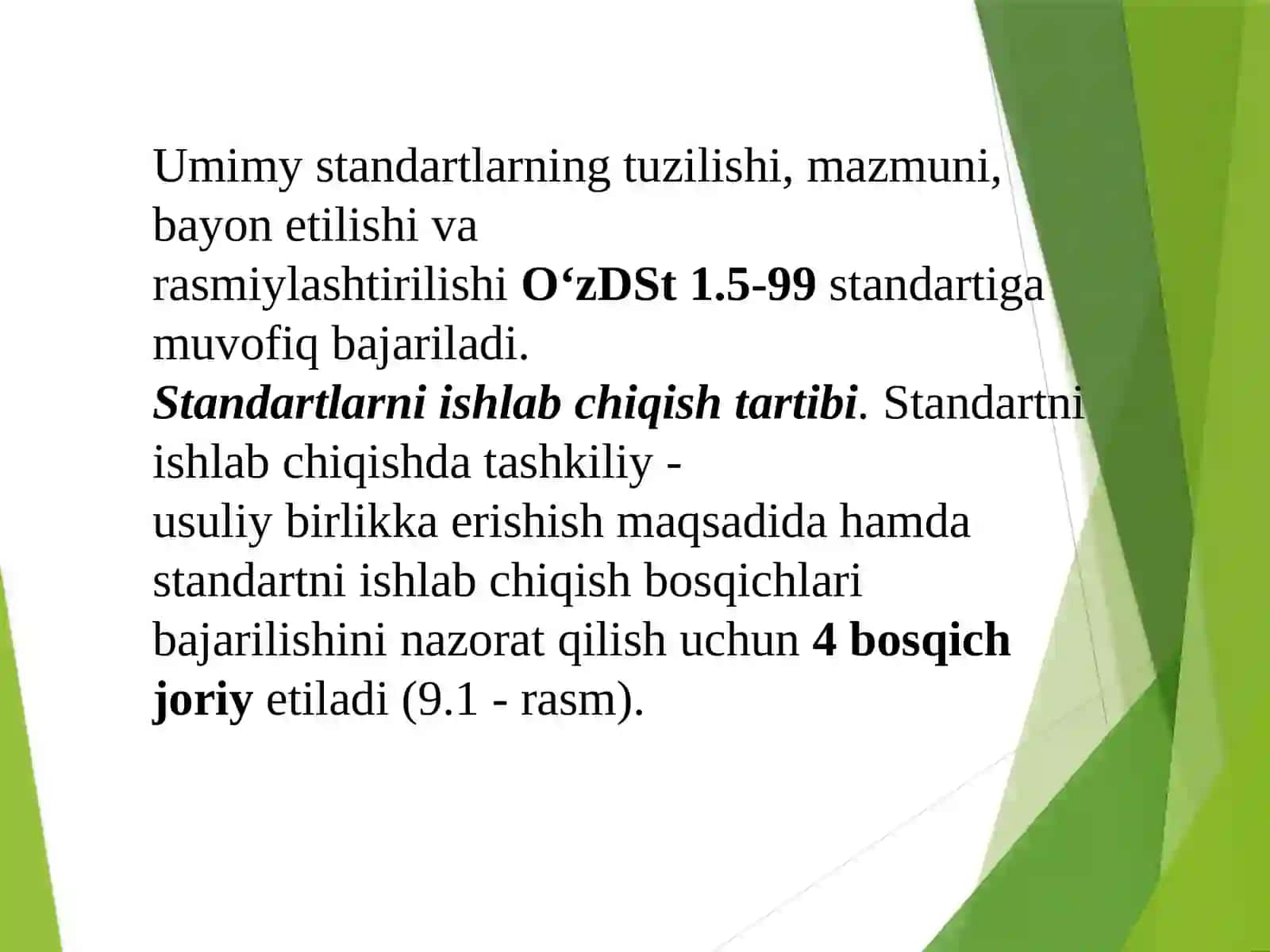 Standartrlarni ishlab chiqish va tadbiq etish 4