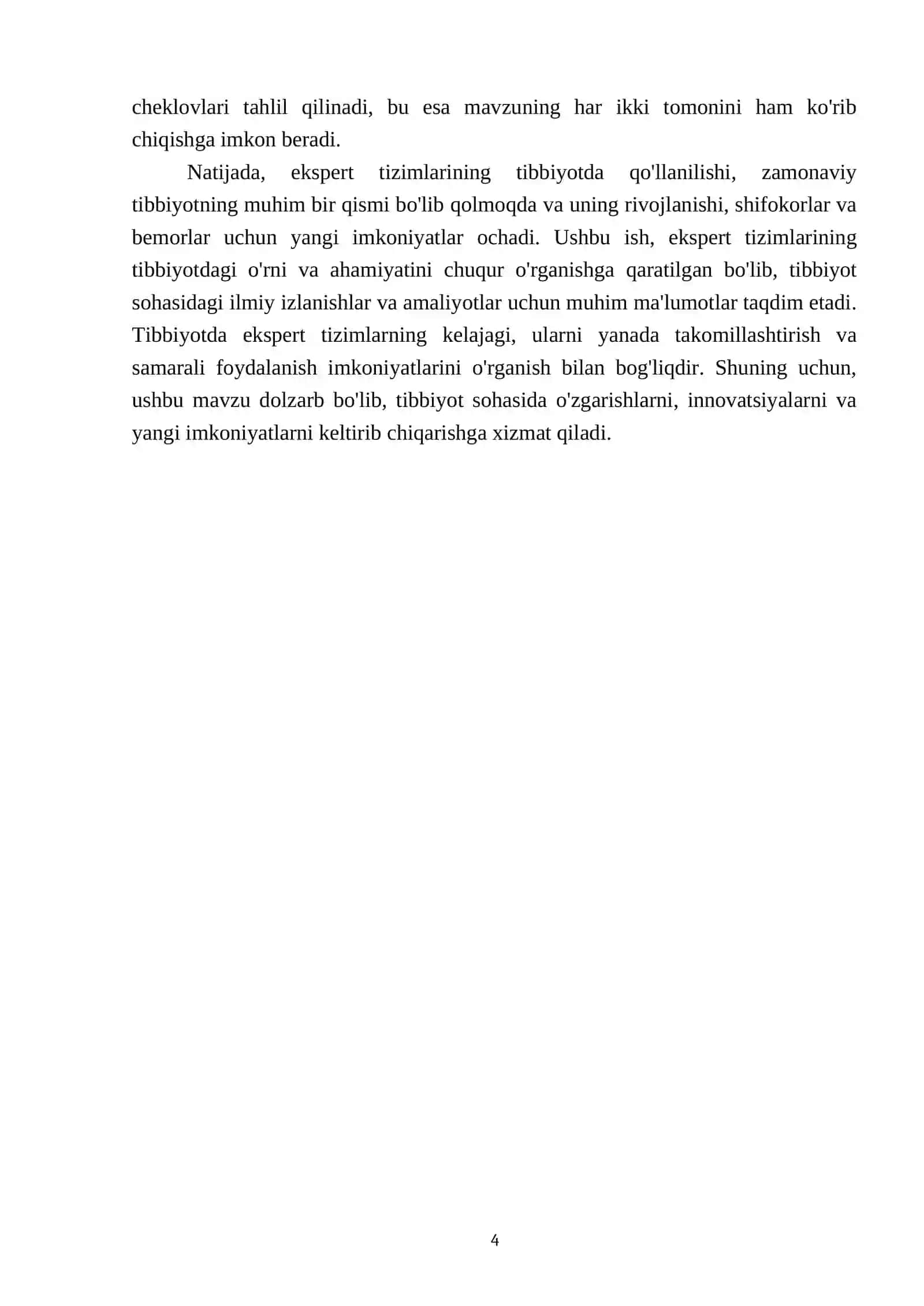 Ekspert tizimlarining tibbiyotda qo'llanilishi haqida menga Mustaqil ish to'liq varianti bn tayyorlab ber Kirish qismi Reja Xulosa va foydalanilgan adabiyotlar ro'yxati ham boʻlsin 4