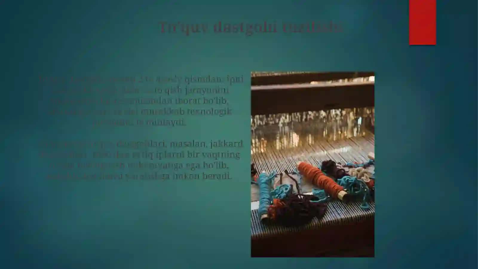 Iplarnioxorlashtexnikavatexnologiyalari.To‘quvdastgohidato‘qimahosilqilishtexnologiyasi 4