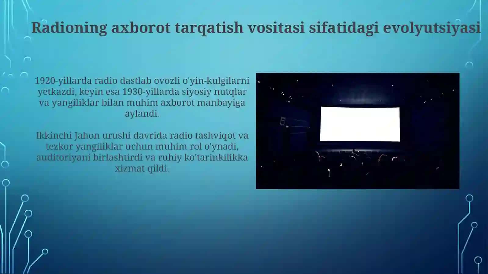 Radio va Kino axborot tarqatish vositasi sifatida 4
