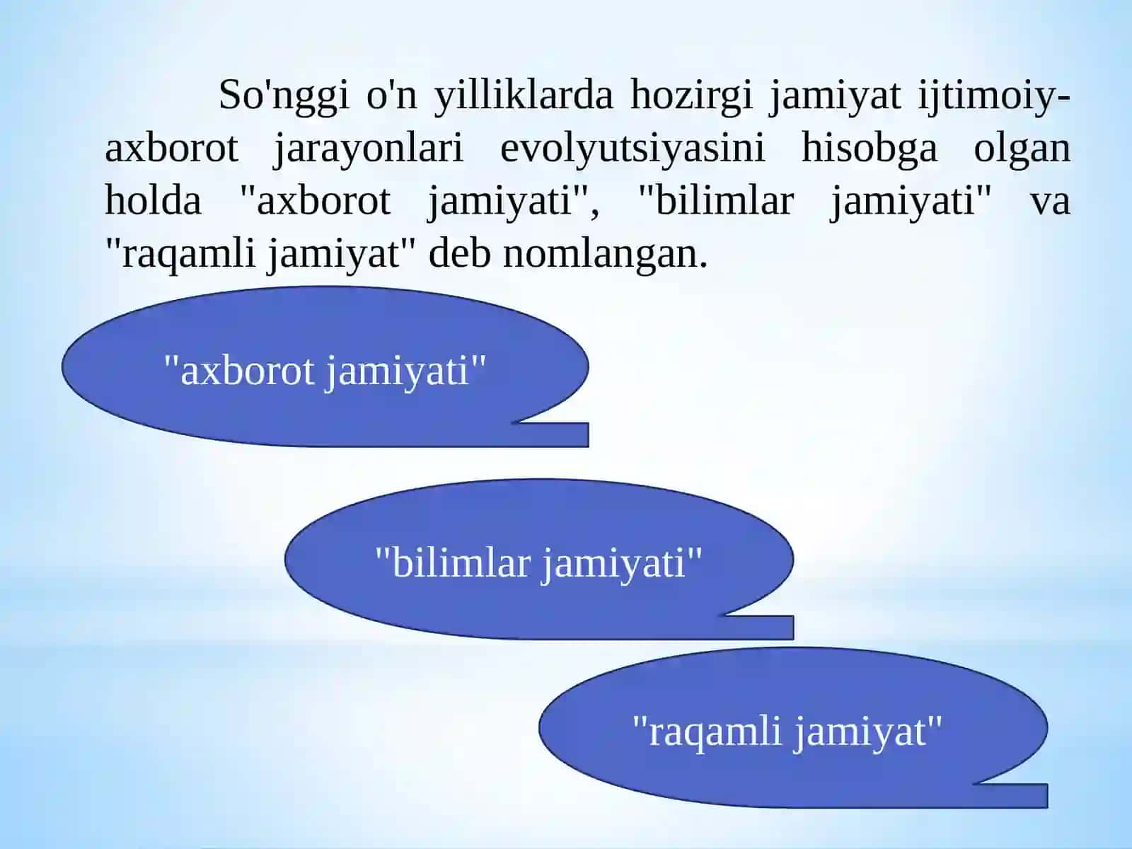2-MA’RUZA: Raqamli jamiyat 1., shakllanishi jarayoni va muammolari 2. Axborot madaniyati va axborot jamiyati 4