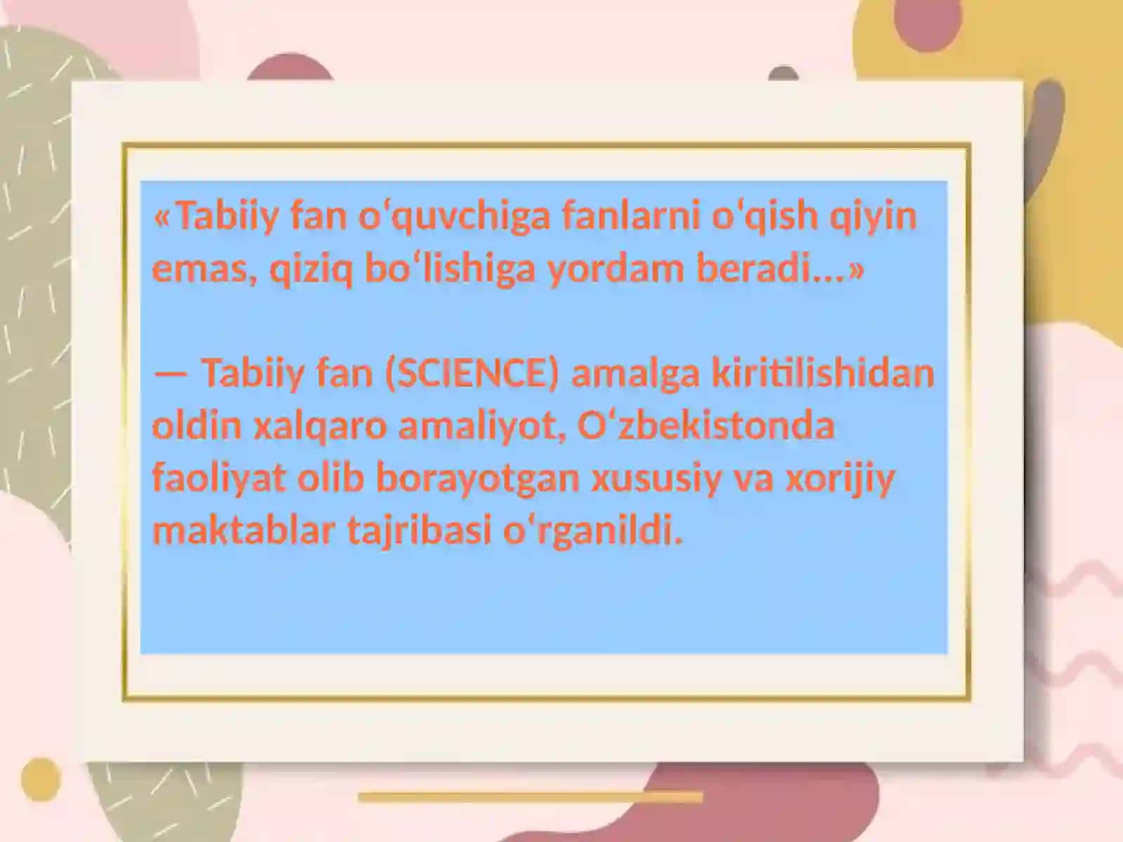 Boshlangʻich taʼlim tabiiy fanining predmeti, maqsad va vazifalari 4