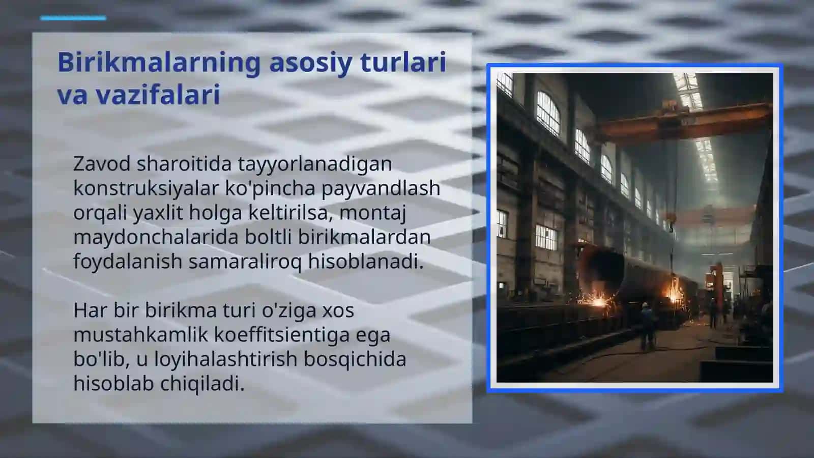 Metall konstruksiyalar birikmalari, payvand va boltli birikmalar boʻyicha taqdimot tayyorlash 4