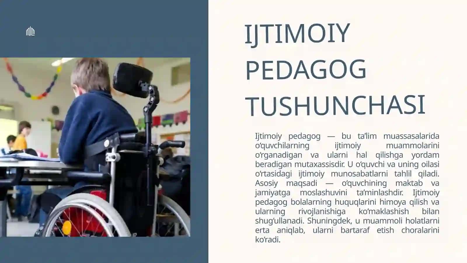 IJTIMOIY PEDAGOG - IJTIMOIY XODIMNING VAZIFALARI. NOGIRONLIKNING IJTIMOIY MODELI 4