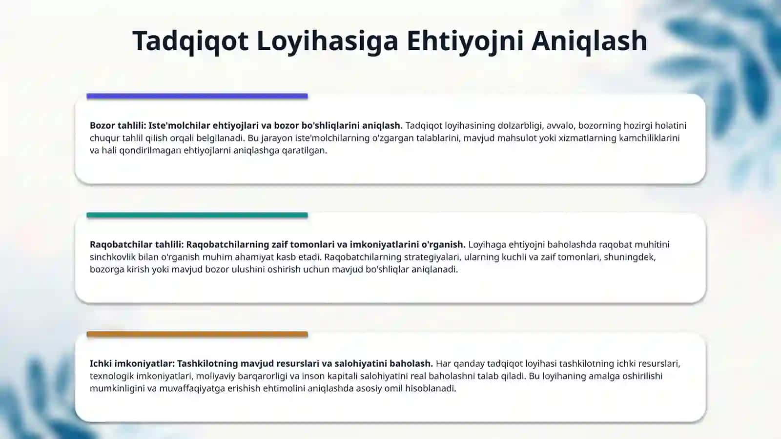 Tadqiqot loyihasiga ehtiyoj. Yaxshi loyihaning xususiyatlari. 4