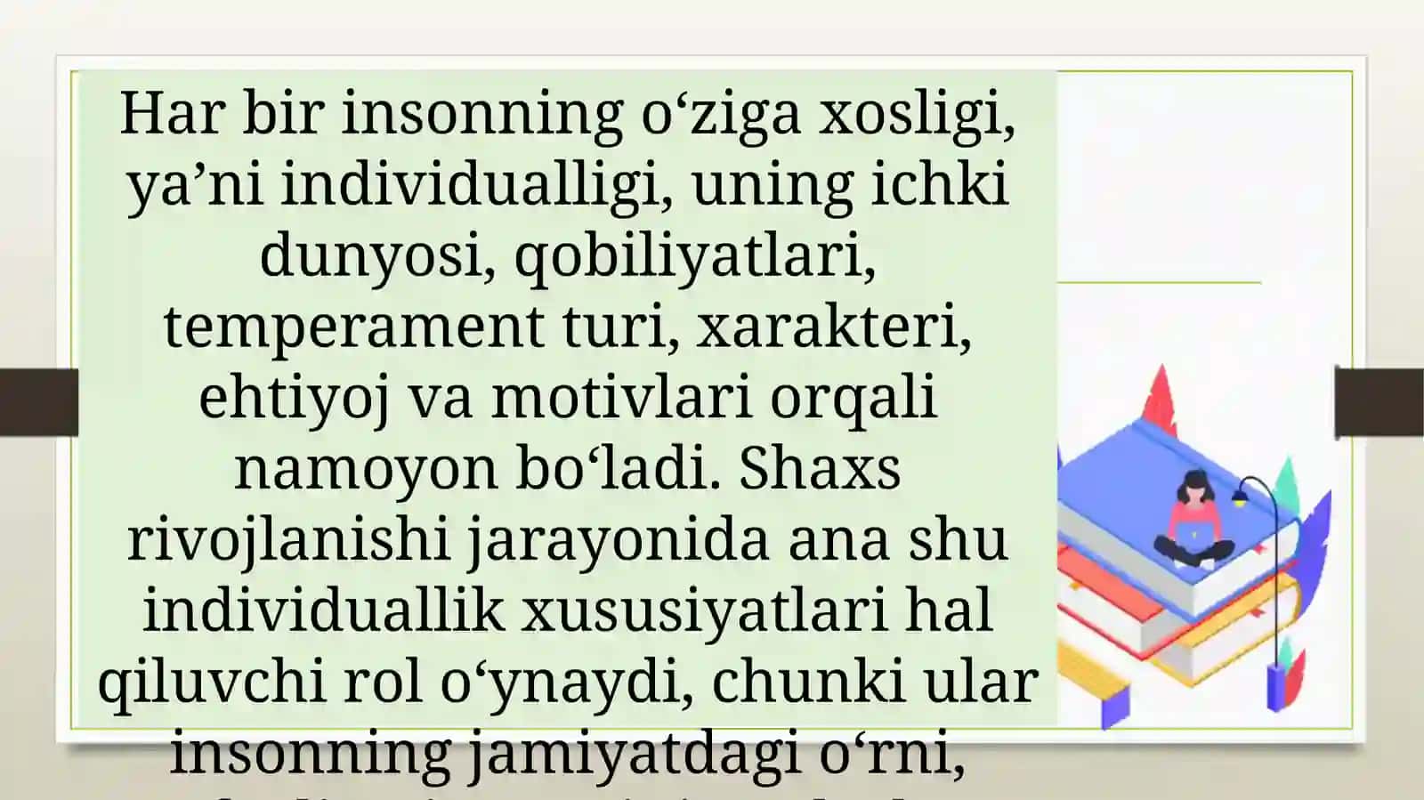 Shaxs rivojlanishining individuallik xususiyatlari va ularning roli 4