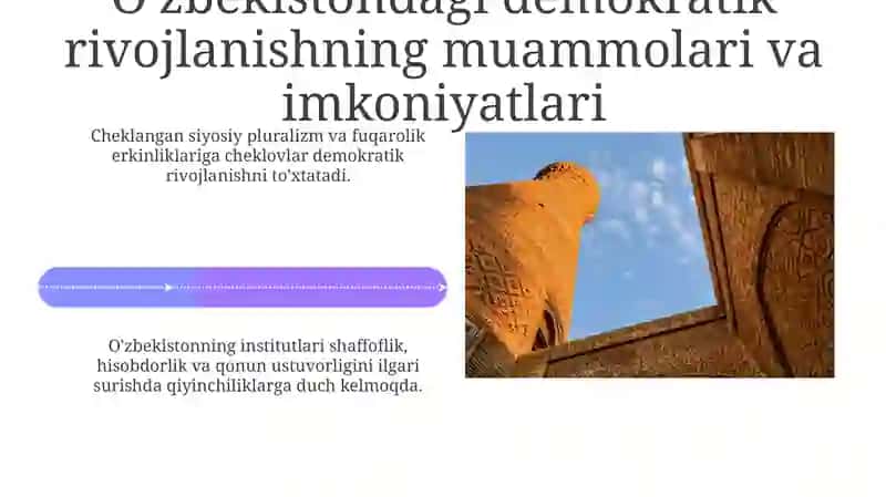 O'zbekistonda demokratik rivojlanishdagi qiyinchiliklar va imkoniyatlar 4