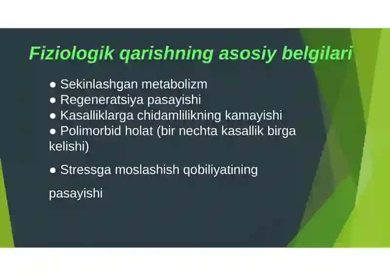 Keksa bemor. Keksa organizmning fiziologik xususiyatlari 4