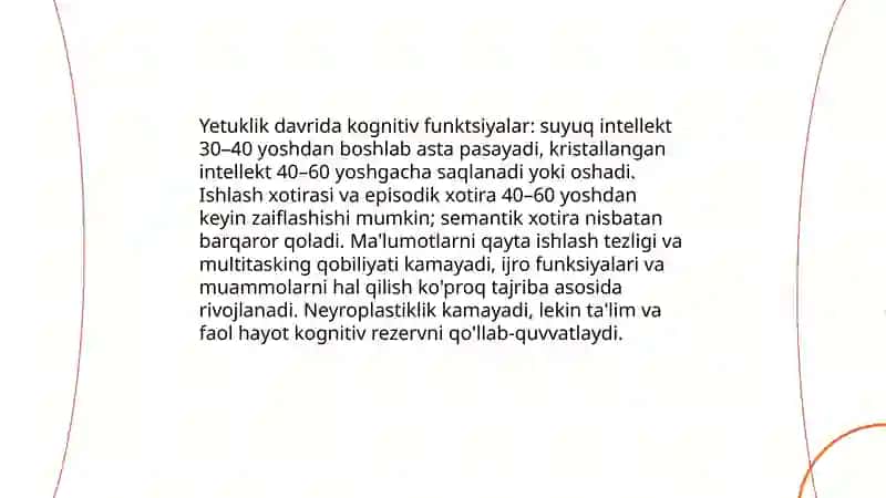 Yetuklik davrida pisixik rivojlanish xususyatlari 4