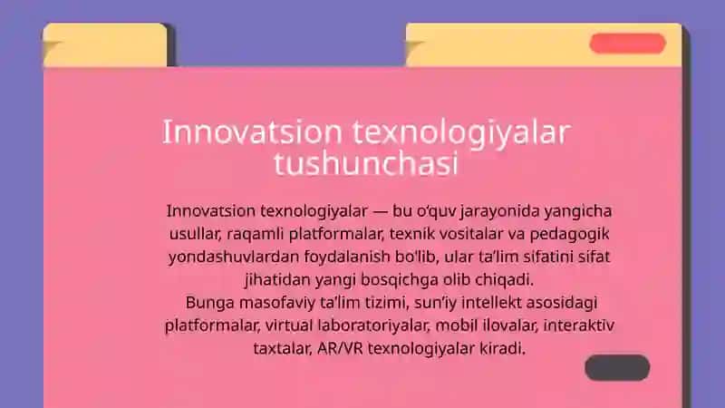 Innovatsion texnologiyalar ta'lim sifatini oshirish manbai sifatida 4