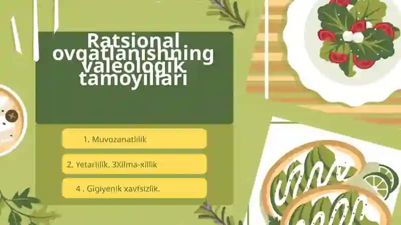 Ratsional ovqatlanishning valeologik tamoyillari 4