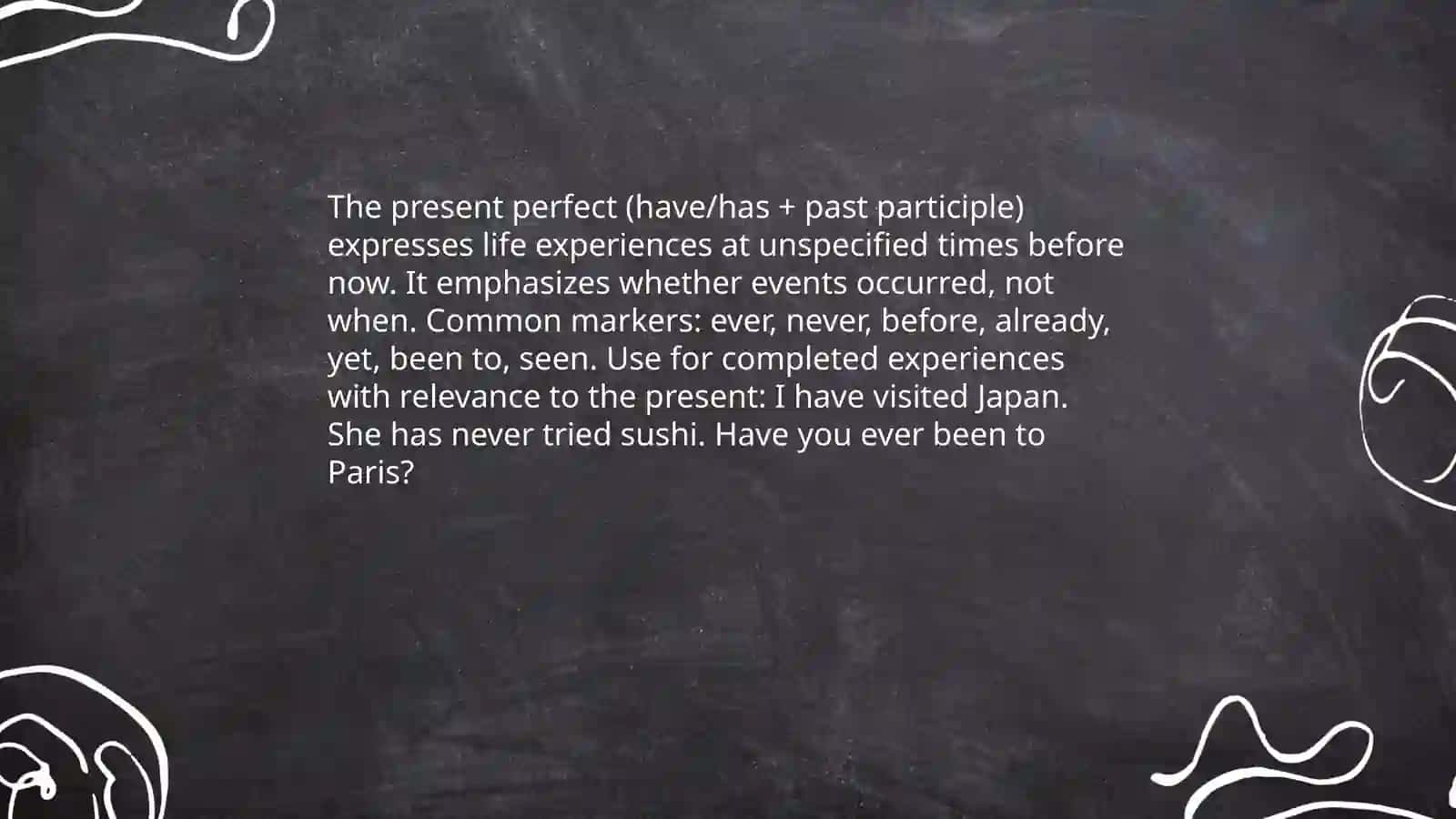 Present perfect tense 4